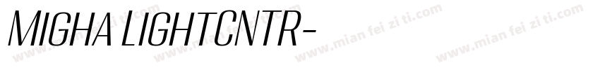 Migha LightCNTR字体转换